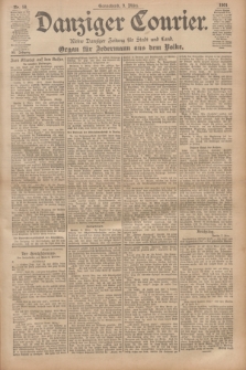Danziger Courier : Kleine Danziger Zeitung für Stadt und Land : Organ für Jedermann aus dem Volke. Jg.20, Nr. 58 (9 März 1901)