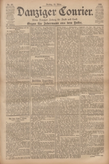 Danziger Courier : Kleine Danziger Zeitung für Stadt und Land : Organ für Jedermann aus dem Volke. Jg.20, Nr. 63 (15 März 1901)