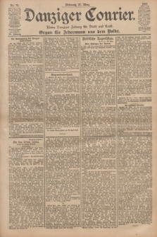 Danziger Courier : Kleine Danziger Zeitung für Stadt und Land : Organ für Jedermann aus dem Volke. Jg.20, Nr. 73 (27 März 1901)
