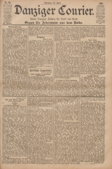 Danziger Courier : Kleine Danziger Zeitung für Stadt und Land : Organ für Jedermann aus dem Volke. Jg.20, Nr. 94 (23 April 1901)