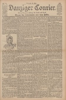 Danziger Courier : Kleine Danziger Zeitung für Stadt und Land : Organ für Jedermann aus dem Volke. Jg.20, Nr. 118 (22 Mai 1901)