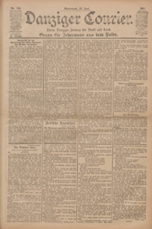 Danziger Courier : Kleine Danziger Zeitung für Stadt und Land : Organ für Jedermann aus dem Volke. Jg.20, Nr. 144 (22 Juni 1901)