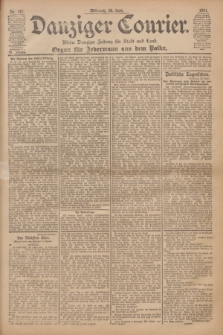 Danziger Courier : Kleine Danziger Zeitung für Stadt und Land : Organ für Jedermann aus dem Volke. Jg.20, Nr. 147 (26 Juni 1901)