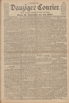Danziger Courier : Kleine Danziger Zeitung für Stadt und Land : Organ für Jedermann aus dem Volke. Jg.20, Nr. 167 (19 Juli 1901)