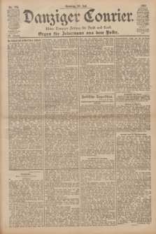 Danziger Courier : Kleine Danziger Zeitung für Stadt und Land : Organ für Jedermann aus dem Volke. Jg.20, Nr. 176 (30 Juli 1901)