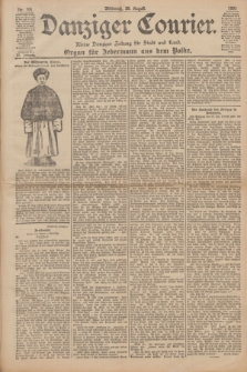 Danziger Courier : Kleine Danziger Zeitung für Stadt und Land : Organ für Jedermann aus dem Volke. Jg.20, Nr. 201 (28 August 1901)