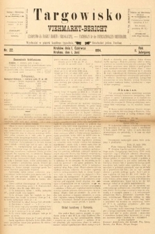 Targowisko : czasopismo dla handlu bydłem i nierogacizną = Viehmerkt-Bericht : Fachorgan für den Internationalem Viehverkehr. 1894, nr 22