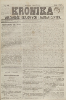 Kronika Wiadomości Krajowych i Zagranicznych. [R.3], № 37 (9 lutego 1858)