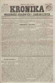 Kronika Wiadomości Krajowych i Zagranicznych. [R.3], № 41 (13 lutego 1858)