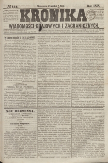 Kronika Wiadomości Krajowych i Zagranicznych. [R.3], № 132 (20 maja 1858)