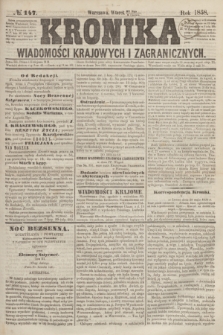 Kronika Wiadomości Krajowych i Zagranicznych. [R.3], № 147 (8 czerwca 1858)