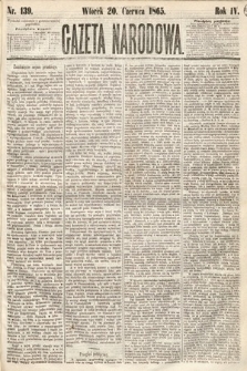 Gazeta Narodowa. 1865, nr 139