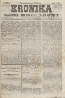 Kronika Wiadomości Krajowych i Zagranicznych. [R.3], № 310 (22 listopada 1858)