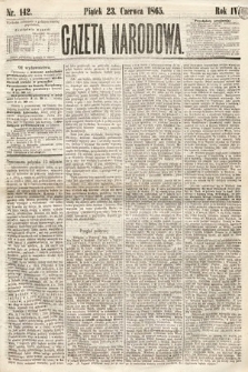 Gazeta Narodowa. 1865, nr 142