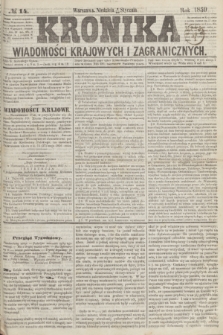 Kronika Wiadomości Krajowych i Zagranicznych. 1859, № 14 (16 stycznia)