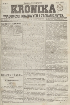 Kronika Wiadomości Krajowych i Zagranicznych. 1859, № 27 (29 stycznia)