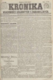 Kronika Wiadomości Krajowych i Zagranicznych. 1859, № 37 (9 lutego)