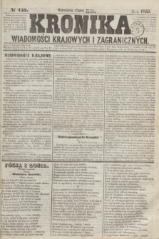 Kronika Wiadomości Krajowych i Zagranicznych. 1859, № 153 (10 czerwca)