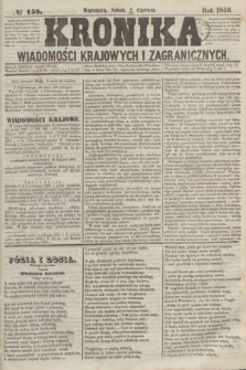 Kronika Wiadomości Krajowych i Zagranicznych. 1859, № 159 (18 czerwca)