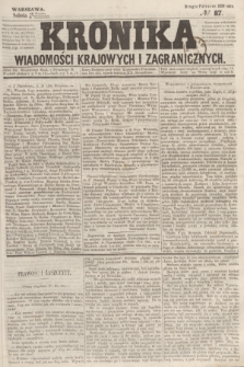 Kronika Wiadomości Krajowych i Zagranicznych. 1859, № 87 (8 października) (Drugie Półrocze)