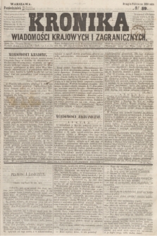 Kronika Wiadomości Krajowych i Zagranicznych. 1859, № 89 (10 października) (Drugie Półrocze)