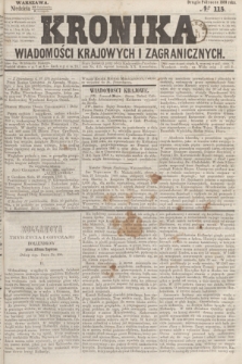 Kronika Wiadomości Krajowych i Zagranicznych. 1859, № 115 (6 listopada) (Drugie Półrocze)