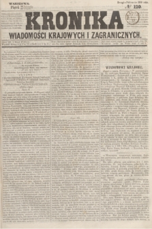 Kronika Wiadomości Krajowych i Zagranicznych. 1859, № 120 (11 listopada) (Drugie Półrocze)