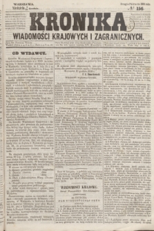 Kronika Wiadomości Krajowych i Zagranicznych. 1859, № 156 (18 grudnia) (Drugie Półrocze)