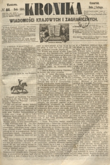Kronika Wiadomości Krajowych i Zagranicznych. 1860, № 44 (16 lutego)