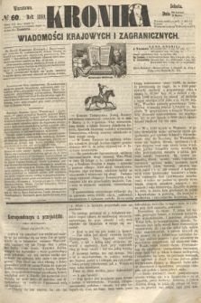 Kronika Wiadomości Krajowych i Zagranicznych. 1860, № 60 (3 marca)