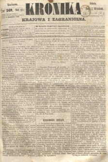 Kronika Krajowa i Zagraniczna. 1860, № 249 (22 września)