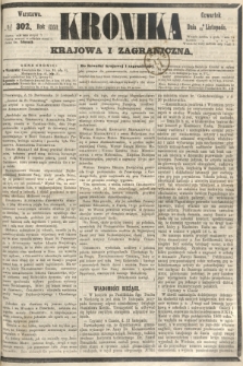Kronika Krajowa i Zagraniczna. 1860, № 302 (15 listopada)
