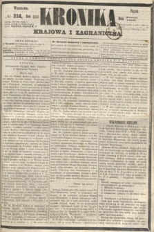 Kronika Krajowa i Zagraniczna. 1860, № 324 (7 grudnia)