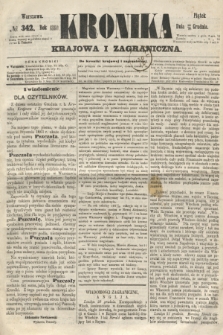 Kronika Krajowa i Zagraniczna. 1860, № 342 (28 grudnia)