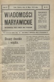 Wiadomości Maryawickie. R.4, № 63 (25 maja1912)