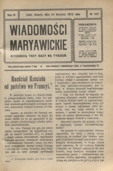 Wiadomości Maryawickie. R.4, № 102 (24 sierpnia 1912)