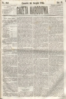 Gazeta Narodowa. 1865, nr 182