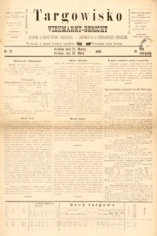 Targowisko : czasopismo dla handlu bydłem i nierogacizną = Viehmerkt-Bericht : Fachorgan für den Internationalem Viehverkehr. 1895, nr 12