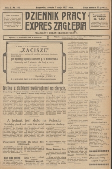 Dziennik Pracy, Expres Zagłębia : niezależny organ demokratyczny. R.2, № 104 (7 maja 1927)