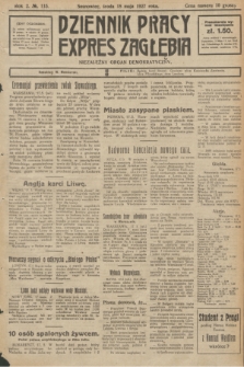 Dziennik Pracy, Expres Zagłębia : niezależny organ demokratyczny. R.2, № 115 (18 maja 1927)