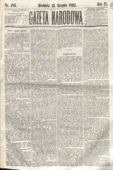 Gazeta Narodowa. 1865, nr 185