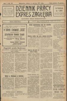 Dziennik Pracy, Expres Zagłębia : niezależny organ demokratyczny. R.2, № 135 (11 czerwca 1927)