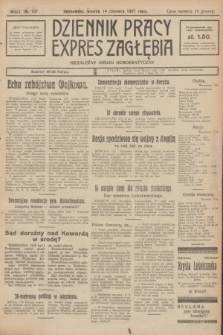 Dziennik Pracy, Expres Zagłębia : niezależny organ demokratyczny. R.2, № 137 (14 czerwca 1927)