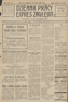 Dziennik Pracy, Expres Zagłębia : niezależny organ demokratyczny. R.2, № 141 (19 czerwca 1927)