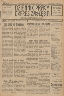 Dziennik Pracy, Expres Zagłębia : niezależny organ demokratyczny. R.2, № 148 (28 czerwca 1927)