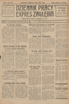 Dziennik Pracy, Expres Zagłębia : niezależny organ demokratyczny. R.2, № 152 (3 lipca 1927) + dod.