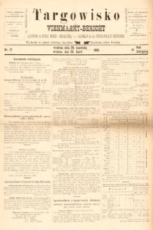 Targowisko : czasopismo dla handlu bydłem i nierogacizną = Viehmerkt-Bericht : Fachorgan für den Internationalem Viehverkehr. 1895, nr 17