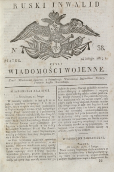 Ruski Inwalid : czyli wiadomości wojenne. 1819, No 38 (14 lutego)