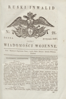 Ruski Inwalid : czyli wiadomości wojenne. 1820, № 21 (28 stycznia)