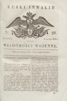 Ruski Inwalid : czyli wiadomości wojenne. 1820, № 29 (6 lutego)